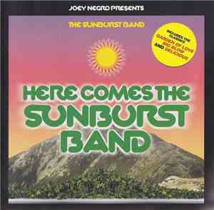 Joey Negro Presents The Sunburst Band - Here Comes The Sunburst Band