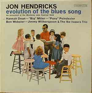 Jon Hendricks With The Ike Isaacs Trio And Ben Webster - Evolution Of The B ...