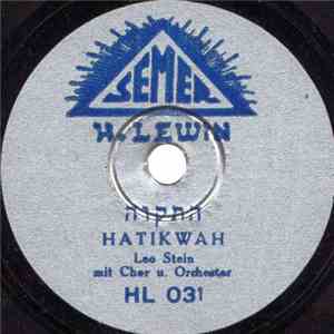 Leo Stein  - Hatikwah / Ich Fohr Aheim