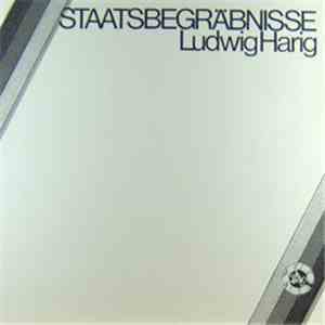 Ludwig Harig - Staatsbegräbnisse