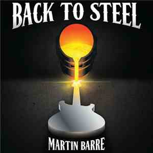 Martin Barre - Back To Steel