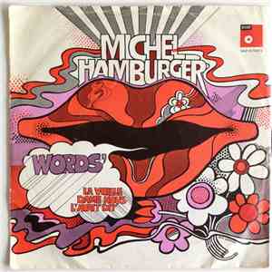 Michel Hamburger  - Words / La Vieille Dame Nous L'Avait Dit