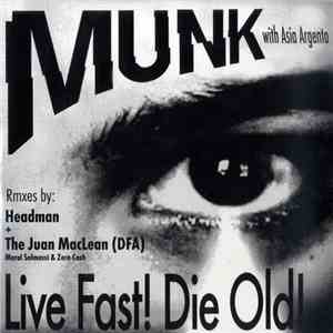 Munk with Asia Argento - Live Fast! Die Old!