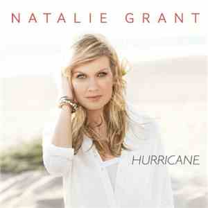 Natalie Grant  - Hurricane