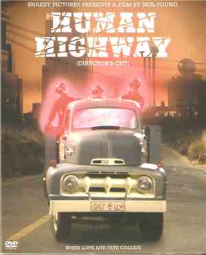 Neil Young - Human Highway