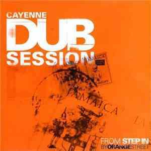 Orange Street - Cayenne Dub Session