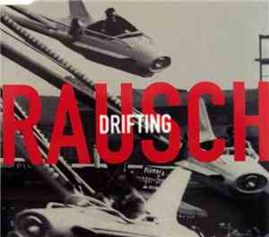 Rausch - Drifting