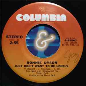 Ronnie Dyson - Just Don't Want To Be Lonely / Point Of No Return
