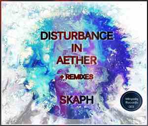 Skaph - Disturbance In Aether