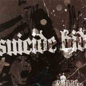 Suicide Bid - This Is The Generation