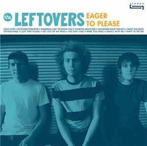 The Leftovers  - Eager To Please
