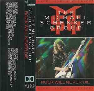 The Michael Schenker Group - Rock Will Never Die