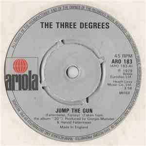 The Three Degrees - Jump The Gun