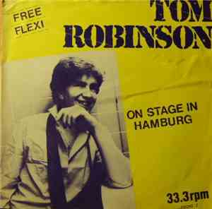 Tom Robinson - On Stage In Hamburg