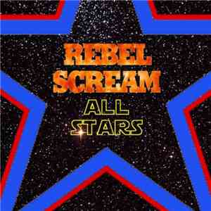 Various - Rebel Scream All Stars