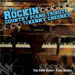 Various - The Rockin' Country Piano Tribute To Kenny Chesney