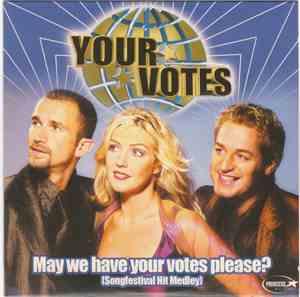 Your Votes - May We Have Your Votes Please? (Songfestival Hit Medley)