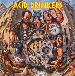 Acid Drinkers - Dirty Money, Dirty Tricks