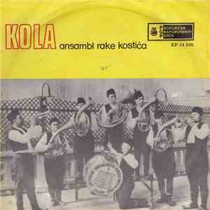 Ansambl Rake Kostića - Kola