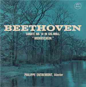 Beethoven, Philippe Entremont - Sonate Nr. 14 In Cis-Moll, 