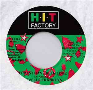 Chevelle Franklyn - It Must Have Been Love