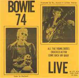 David Bowie - Bowie 74 Live