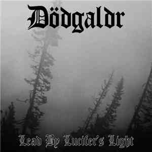 Dödgaldr - Lead By Lucifer's Light