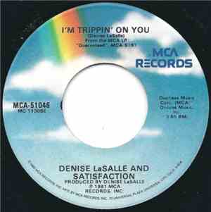 Denise LaSalle And Satisfaction  - I'm Trippin' On You