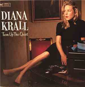 Diana Krall - Turn Up The Quiet