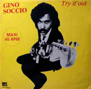 Gino Soccio - Try It Out