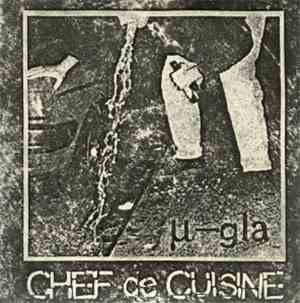 µ-Gla - Chef De Cuisine