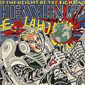 Heaven 17 - Height Of The Fighting (He-La-Hu)