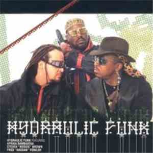 Hydraulic Funk - Hydraulic Funk