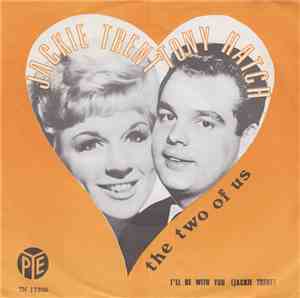 Jackie Trent & Tony Hatch - The Two Of Us / I'll Be With You