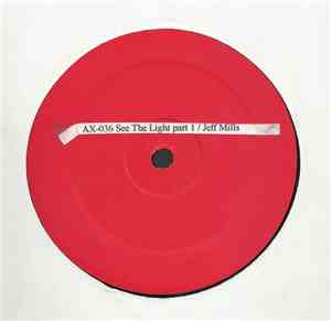 Jeff Mills - See The Light Part 1