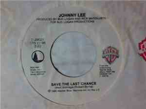 Johnny Lee  - Save The Last Chance