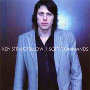 Ken Stringfellow - Soft Commands
