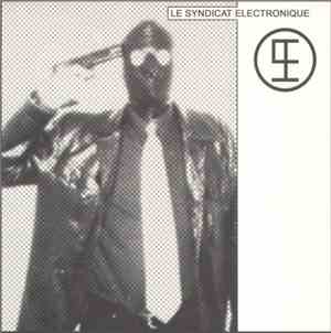 Le Syndicat Electronique - Grandeur Et Decadence