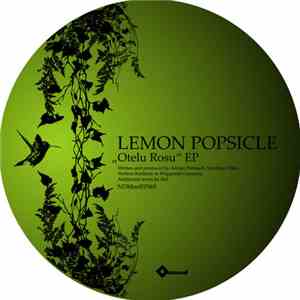Lemon Popsicle - Otelu Rosu EP