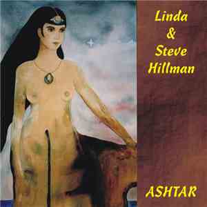 Linda & Steve Hillman - Ashtar
