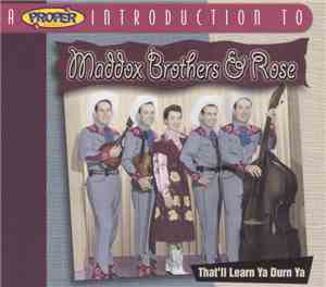 Maddox Brothers and Rose - A Proper Introduction To The Maddox Brothers & R ...