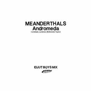 Meanderthals - Andromeda