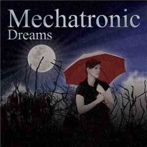 Mechatronic - Dreams