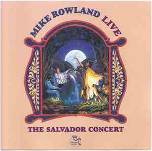 Mike Rowland  - The Salvador Concert