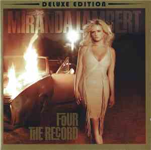 Miranda Lambert - Four The Record
