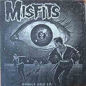Misfits - Ghouls Gold E.P.