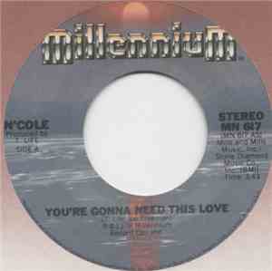 N'Cole - You're Gonna Need This Love / Thank You For The Love