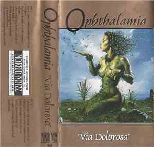 Ophthalamia - Via Dolorosa