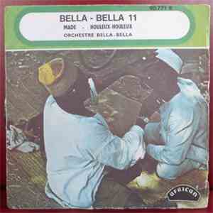 Orchestre Bella-Bella - Made / Houleux-Houleux