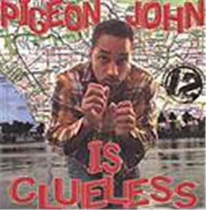 Pigeon John - Is Clueless